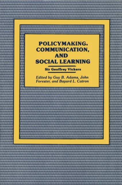 Policymaking, Communication, and Social Learning