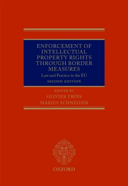 Enforcement of Intellectual Property Rights through Border Measures