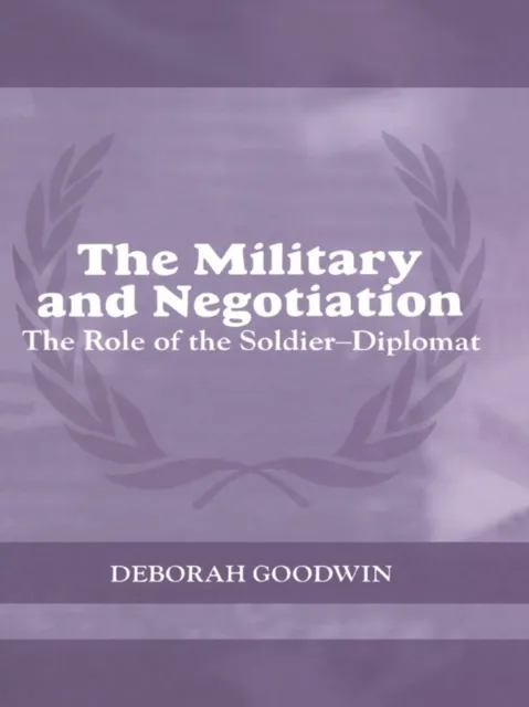Military and Negotiation