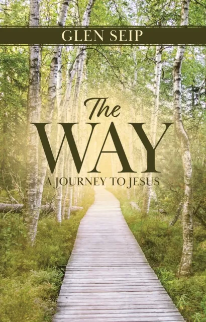 Way: A Journey to Jesus