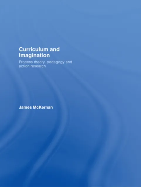 Curriculum and Imagination