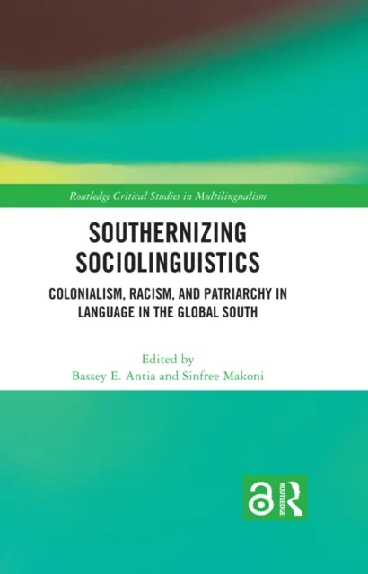 Southernizing Sociolinguistics
