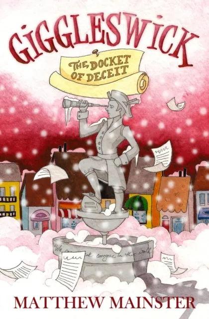 Giggleswick: The Docket of Deceit (Book 2)