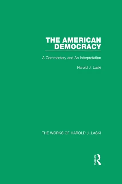 American Democracy (Works of Harold J. Laski)