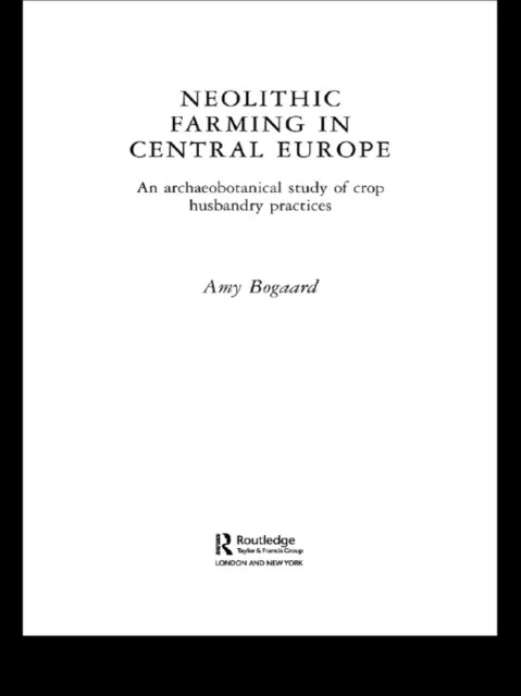 Neolithic Farming in Central Europe
