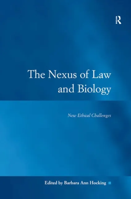 Nexus of Law and Biology