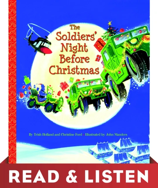 Soldiers' Night Before Christmas: Read & Listen Edition