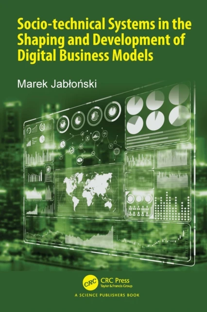 Socio-technical Systems in the Shaping and Development of Digital Business Models