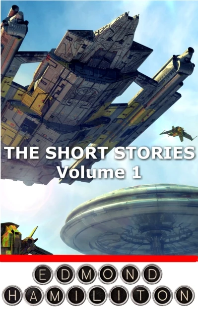 Short Stories of Edmond Hamilton