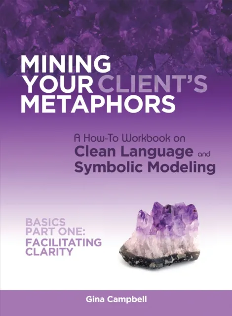 Mining Your Client's Metaphors