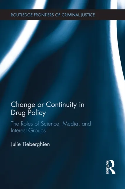 Change or Continuity in Drug Policy