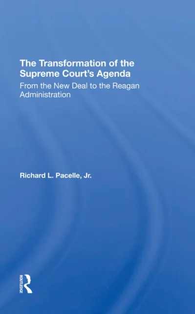 Transformation Of The Supreme Court's Agenda