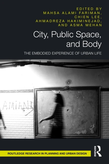 City, Public Space, and Body