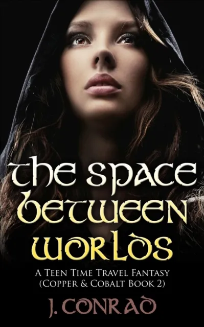 Space Between Worlds (Copper & Cobalt, #2)