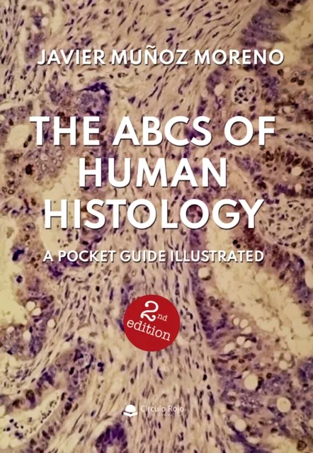 ABCS OF HUMAN HISTOLOGY