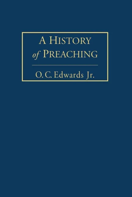 History of Preaching Volume 1
