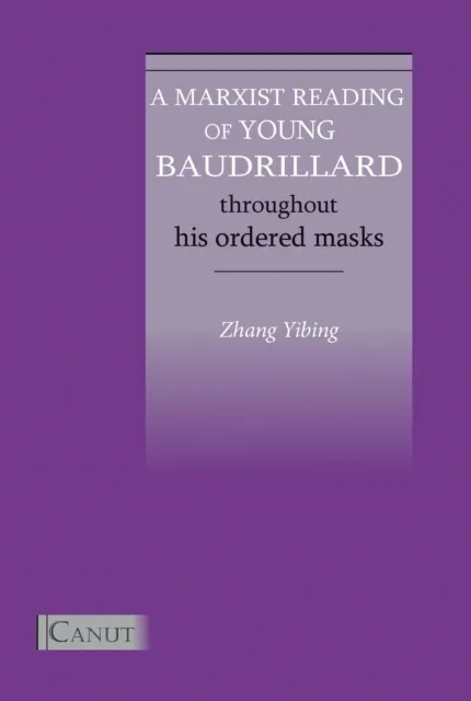 Marxist Reading of Young Baudrillard