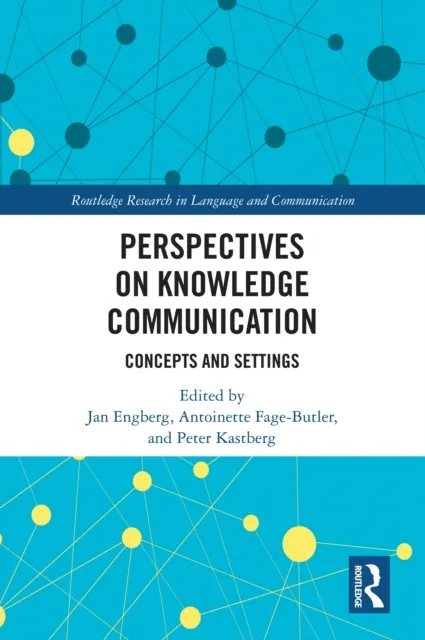 Perspectives on Knowledge Communication