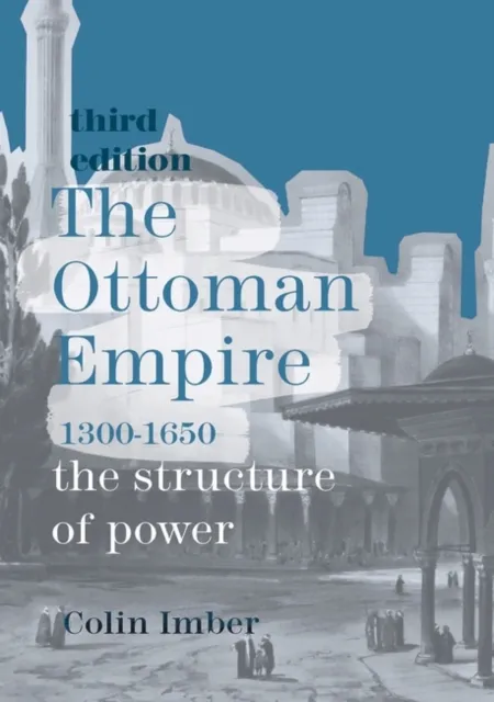 Ottoman Empire, 1300-1650