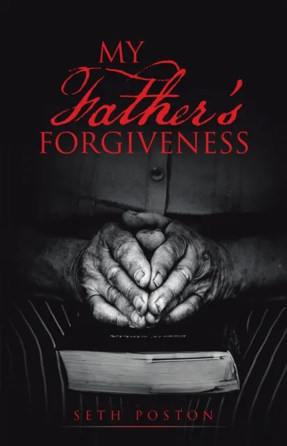 My Father'S Forgiveness