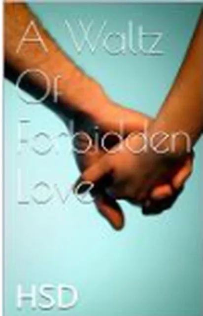Waltz Of Forbidden Love