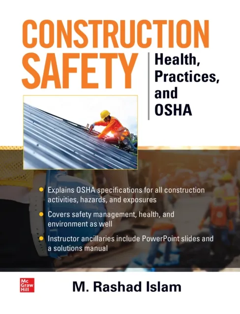 Construction Safety: Health, Practices and OSHA