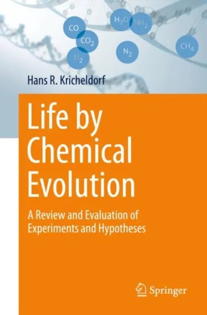 Life by Chemical Evolution?