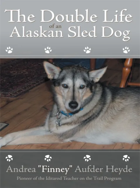 Double Life of an Alaskan Sled Dog