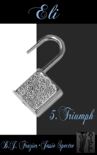 Eli: Book Five ~ Triumph