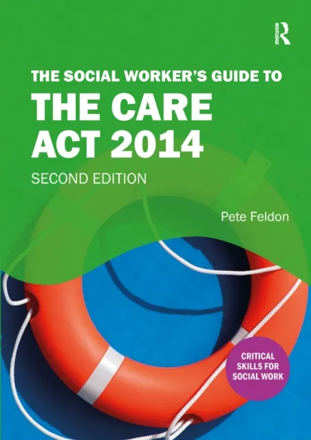 Social Worker's Guide to the Care Act 2014