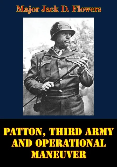 Patton, Third Army And Operational Maneuver