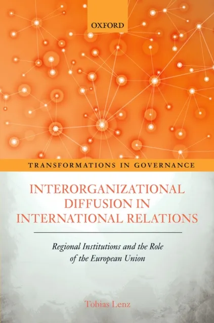 Interorganizational Diffusion in International Relations