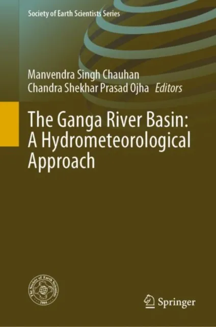 Ganga River Basin: A Hydrometeorological Approach