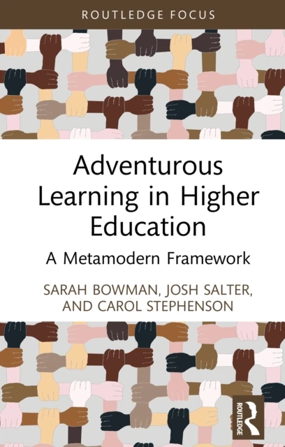 Adventurous Learning in Higher Education