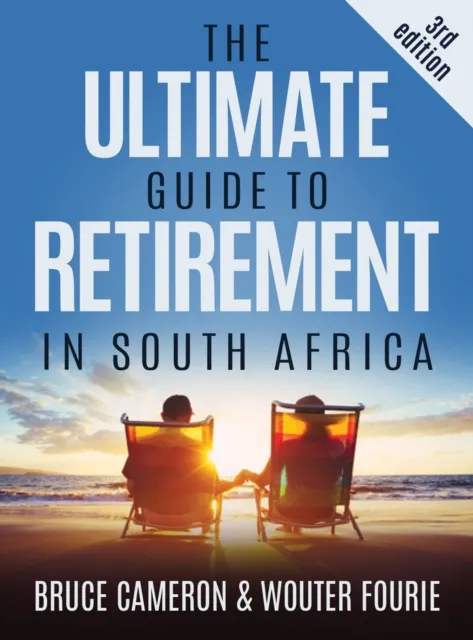 Ultimate Guide to Retirement in South Africa