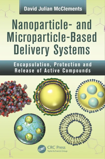 Nanoparticle- and Microparticle-based Delivery Systems