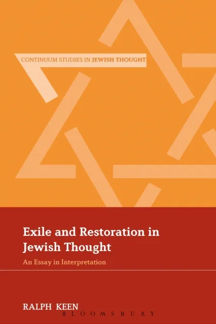 Exile and Restoration in Jewish Thought