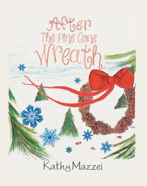 After The Pine Cone Wreath