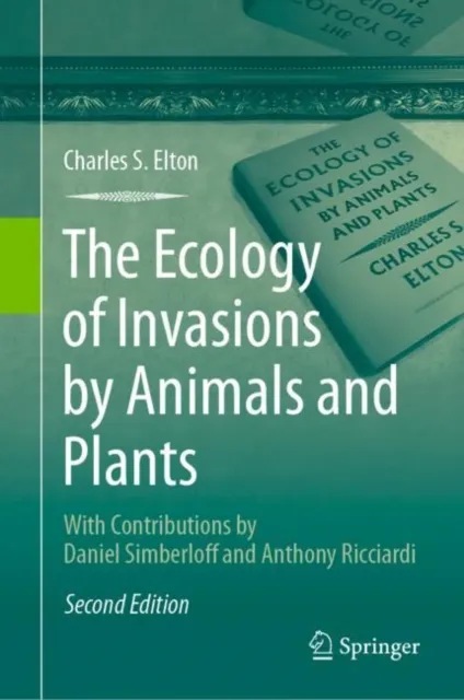 Ecology of Invasions by Animals and Plants