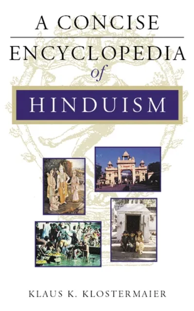 Concise Encyclopedia of Hinduism