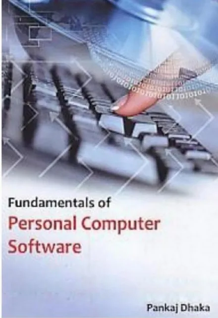 Fundamentals Of Personal Computer Software