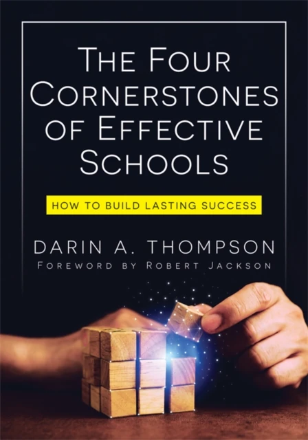 Four Cornerstones of Effective Schools