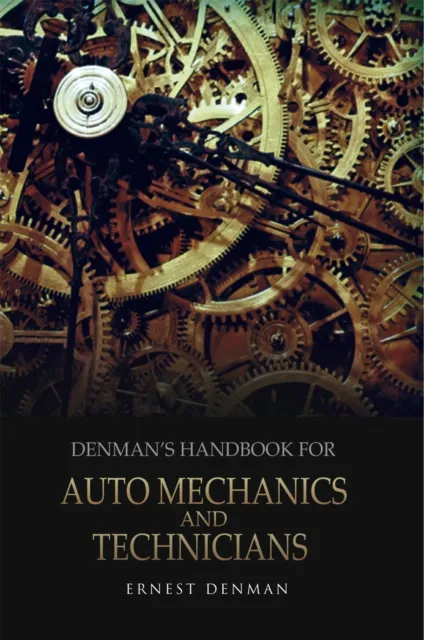 Denman'S Handbook for Auto Mechanics and Technicians