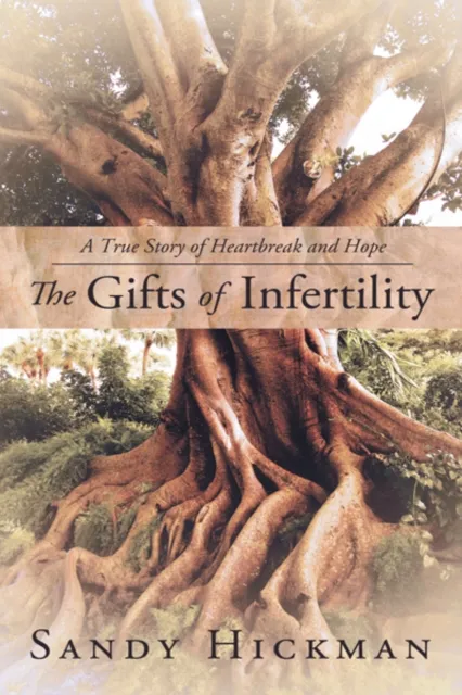 Gifts of Infertility