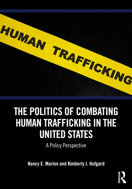 Politics of Combating Human Trafficking in the United States