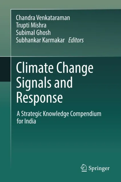 Climate Change Signals and Response