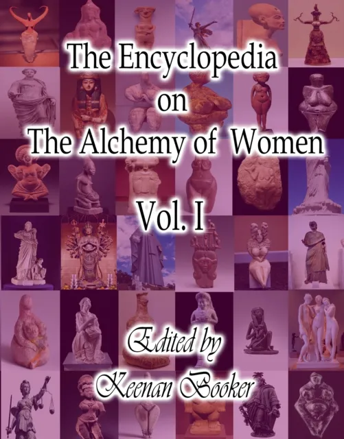 Encyclopedia on the Alchemy of Women Vol. I