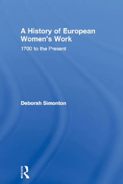 History of European Women's Work