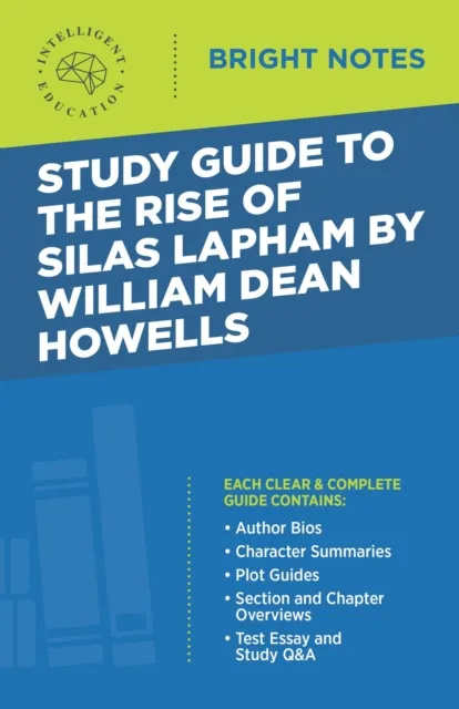Study Guide to The Rise of Silas Lapham by William Dean Howells