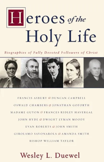 Heroes of the Holy Life